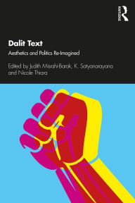 Title: Dalit Text: Aesthetics and Politics Re-imagined, Author: Judith Misrahi-Barak