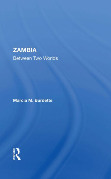 Zambia: Between Two Worlds