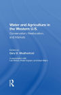 Water And Agriculture In The Western U.S.: Conservation, Reallocation, And Markets