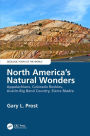 North America's Natural Wonders: Appalachians, Colorado Rockies, Austin-Big Bend Country, Sierra Madre