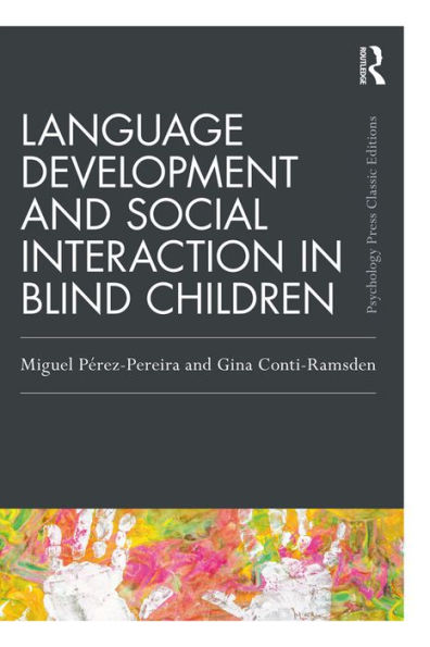 Language Development and Social Interaction in Blind Children