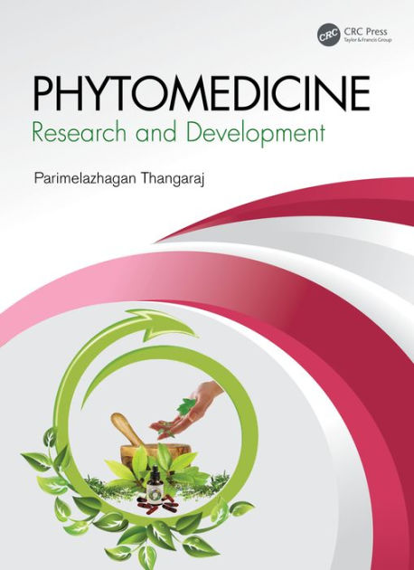 Phytomedicine: Research And Development By Parimelazhagan Thangaraj ...