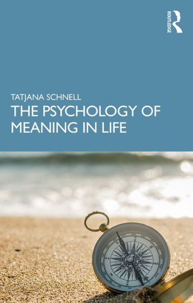 The Psychology of Meaning in Life