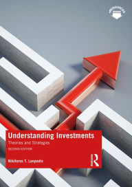 Title: Understanding Investments: Theories and Strategies, Author: Nikiforos T. Laopodis