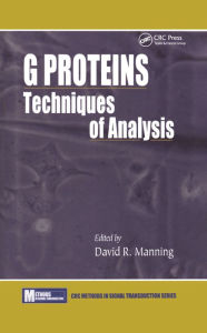 Title: G ProteinsTechniques of Analysis, Author: David R. Manning