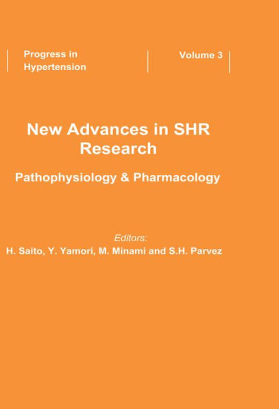 New Advances in SHR Research - Pathophysiology & Pharmacology