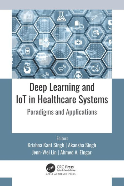 Deep Learning and IoT in Healthcare Systems: Paradigms and Applications