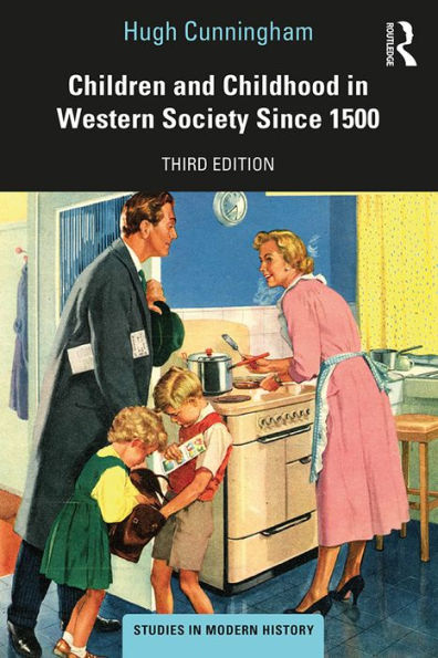 Children and Childhood in Western Society Since 1500