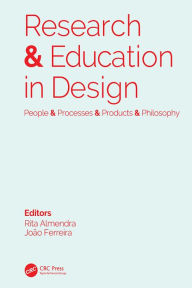Title: Research & Education in Design: People & Processes & Products & Philosophy: Proceedings of the 1st International Conference on Research and Education in Design (REDES 2019), November 14-15, 2019, Lisbon, Portugal, Author: Rita Almendra