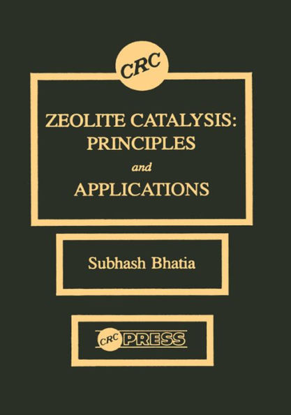 Zeolite Catalysts: Principles and Applications