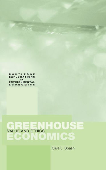 Greenhouse Economics: Value and Ethics