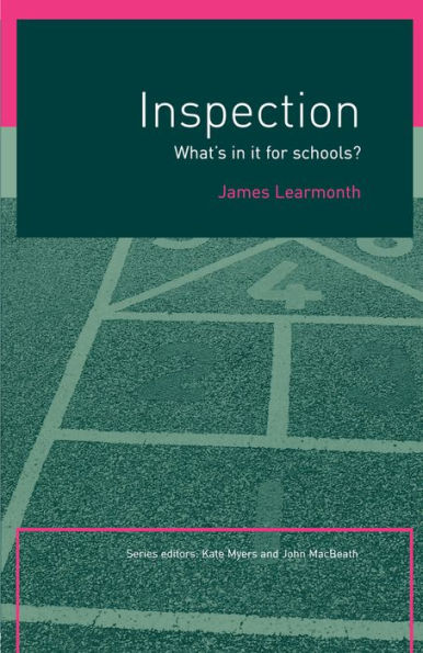 Inspection: What's In It for Schools?