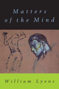 Title: Matters of the Mind, Author: William Lyons