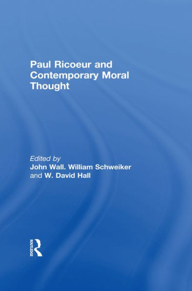 Paul Ricoeur and Contemporary Moral Thought