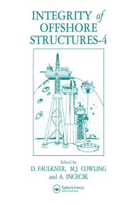 Title: Integrity of Offshore Structures, Author: D. Faulkner