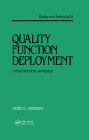 Quality Function Deployment: The Practitioner's Approach