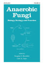 Anaerobic Fungi: Biology: Ecology, and Function