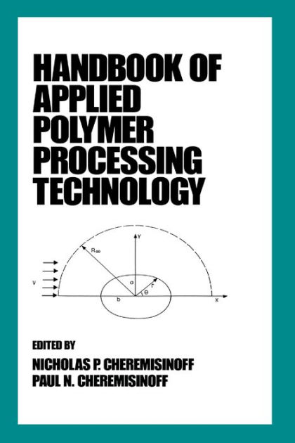 Handbook of Applied Polymer Processing Technology / Edition 1 by