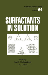 Title: Surfactants in Solution, Author: Arun K. Chattopadhyay