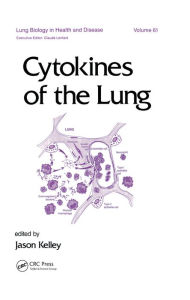 Title: Cytokines of the Lung, Author: J. Kelley