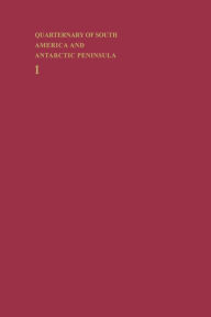 Title: Quaternary of South America and Antarctic Peninsula 1983, Author: Jorge Rabassa