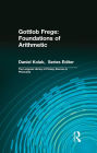 Gottlob Frege: Foundations of Arithmetic: (Longman Library of Primary Sources in Philosophy)