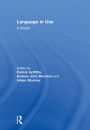 Language in Use: A Reader