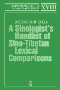 Title: A Sinologists Handlist of Sino-Tibetan Lexical Comparisons, Author: Weldon South Coblin