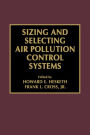 Sizing and Selecting Air Pollution Control Systems