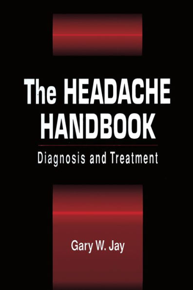 The Headache Handbook: Diagnosis and Treatment