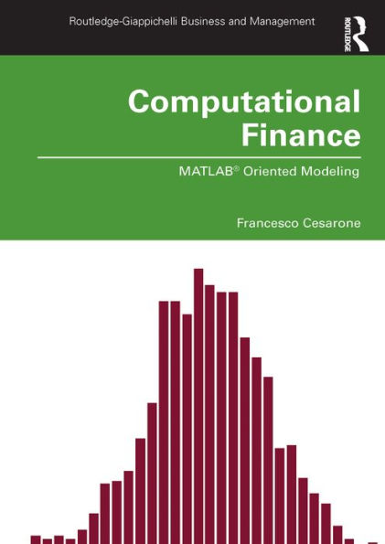 Computational Finance: MATLAB® Oriented Modeling