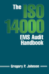 Title: The ISO 14000 EMS Audit Handbook, Author: Greg Johnson