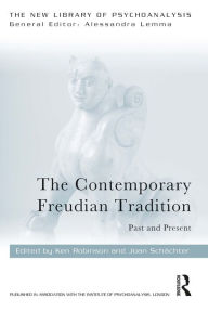 Title: The Contemporary Freudian Tradition: Past and Present, Author: Ken Robinson