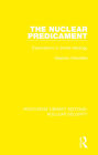The Nuclear Predicament: Explorations in Soviet Ideology