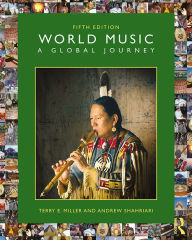 Title: World Music: A Global Journey, Author: Terry E. Miller