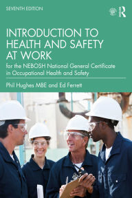 Title: Introduction to Health and Safety at Work: for the NEBOSH National General Certificate in Occupational Health and Safety, Author: Phil Hughes MBE