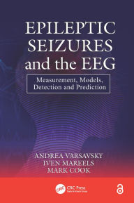 Title: Epileptic Seizures and the EEG: Measurement, Models, Detection and Prediction, Author: Andrea Varsavsky