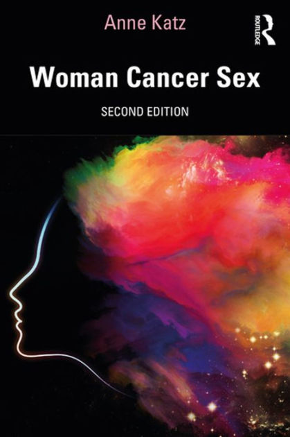 Woman Cancer Sex By Anne Katz Paperback Barnes And Noble® 2755