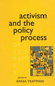 Title: Activism and the Policy Process, Author: Anna Yeatman