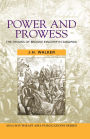 Power and Prowess: The origins of Brooke kingship in Sarawak