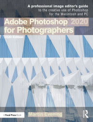 Title: Adobe Photoshop 2020 for Photographers, Author: Martin Evening