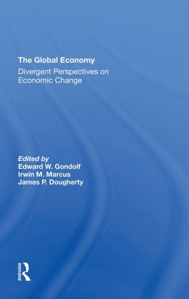 The Global Economy: Divergent Perspectives On Economic Change