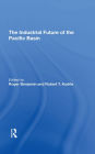 The Industrial Future Of The Pacific Basin