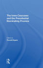 The Iowa Caucuses And The Presidential Nominating Process