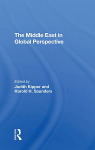 Title: The Middle East In Global Perspective, Author: Judith Kipper