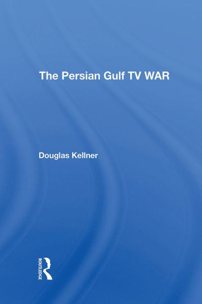 The Persian Gulf Tv War