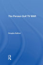 The Persian Gulf Tv War