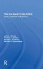 The U.s. Exportimport Bank: Policy Dilemmas And Choices