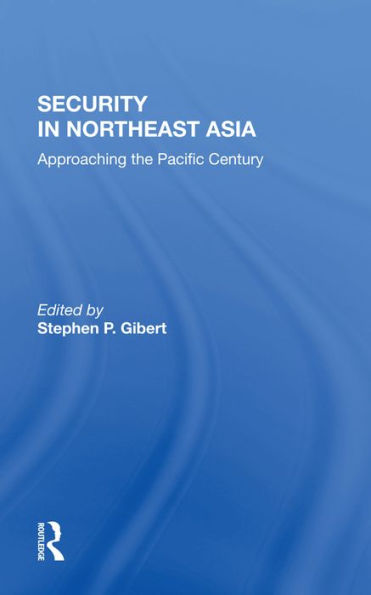 Security In Northeast Asia: Approaching The Pacific Century
