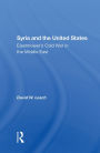 Syria And The United States: Eisenhower's Cold War In The Middle East